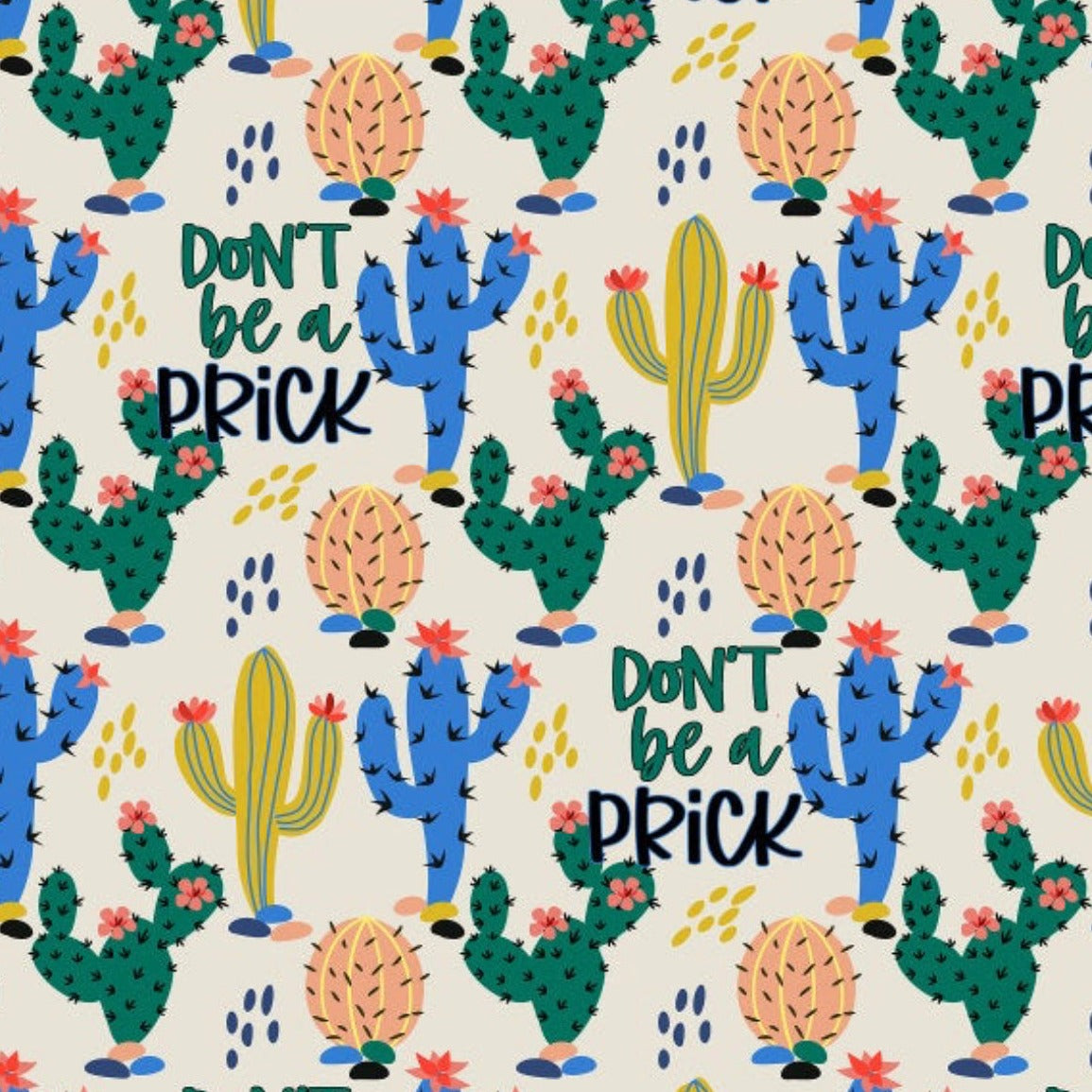 DON’T BE A PRICK